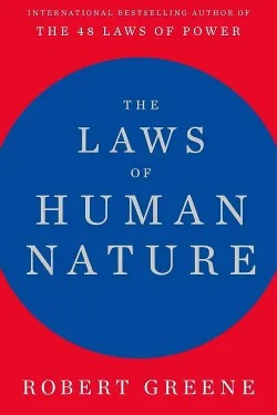 The Laws Of Human Nature