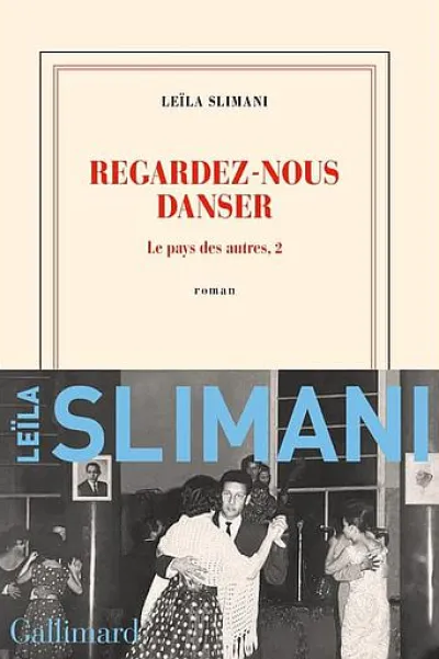 Le pays des autres Tome 2 - Regardez-nous danser