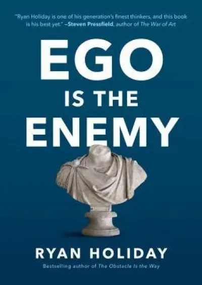 EGO IS THE ENEMY
