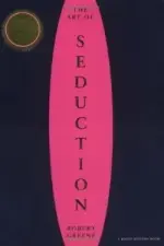 The Art of Seduction