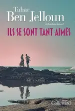 Ils se sont tant aimés : roman
